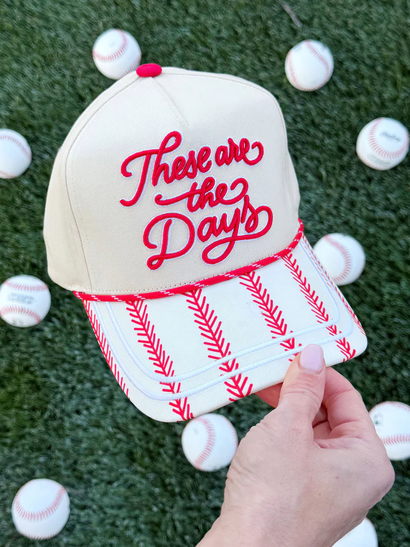 These Are The Days Baseball Hat